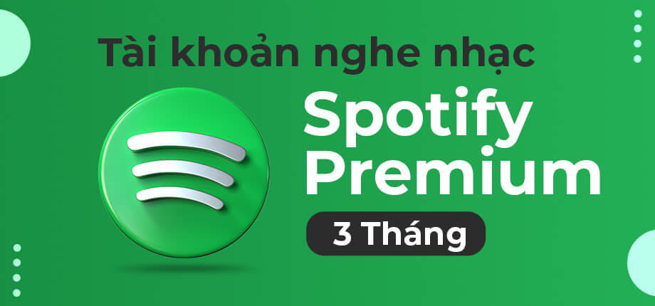 Tài khoản nghe nhạc Spotify Premium (3 tháng)